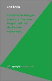 Cover of: Staatsvermessungen: Condorcet, Laplace, Turgot und das Denken der Verwaltung (Politische Philosophie und Ökonomie)