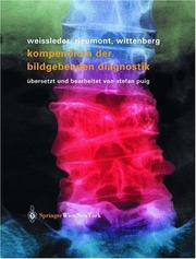 Cover of: Kompendium der bildgebenden Diagnostik by Ralph Weissleder, Mark J. Rieumont, Jack Wittenberg