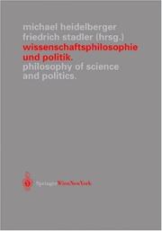 Wissenschaftsphilosophie Und Politik/Philosophy of Science and Politics by Michael Heidelberger