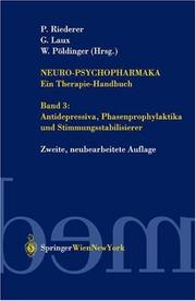 Cover of: Neuro-Psychopharmaka. Ein Therapie-Handbuch: Band 3: Antidepressiva, Phasenprophylaktika und Stimmungsstabilisierer