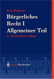 Cover of: Bürgerliches Recht I by Peter Bydlinski, Peter Bydlinski