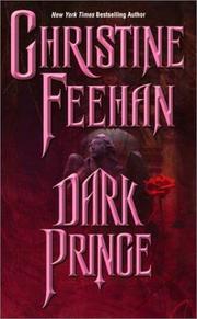 Cover of: Dark Prince (The Carpathians (Dark) Series, Book 1) by Christine Feehan