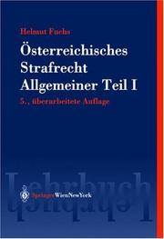 Cover of: Österreichisches Strafrecht. Allgemeiner Teil 1. Grundlagen und Lehre von der Straftat.