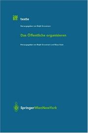 Das Öffentliche organisieren by Ralph Grossmann, Klaus Scala