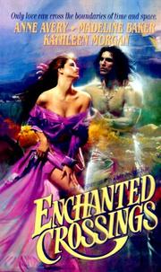 Cover of: Enchanted Crossings by Madeline Baker, Anne Avery, Kathleen Morgan