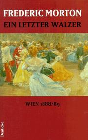 Cover of: Ein letzter Walzer. Wien 1888/89. by Frederic Morton