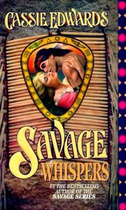 Cover of: Savage Whispers (Savage (Leisure Paperback)) by Cassie Edwards