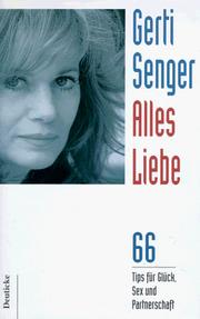 Cover of: Alles Liebe. 66 Tips für Glück, Sex und Partnerschaft.