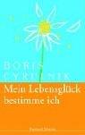 Cover of: Mein Lebensglück bestimme ich.