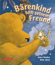Cover of: Bärenkind hilft seinem Freund.