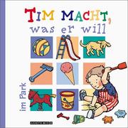 Cover of: Tim macht, was er will, Im Park