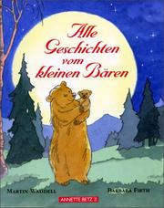 Cover of: Alle Geschichten vom kleinen Bären.