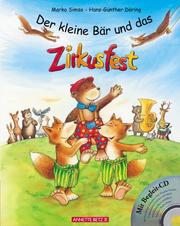 Cover of: Der kleine Bär und das Zirkusfest. by Marko Simsa, Hans-Günther Döring