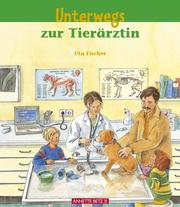 Cover of Unterwegs zur Tierärztin.