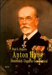 Cover of: Anton Haus: osterreich-Ungarns Gro Admiral 1913-1917