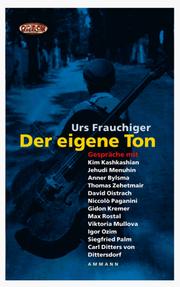 Cover of: Der eigene Ton. Gespräche über die Kunst des Geigespielens. by Urs Frauchinger, Kim Kashkashian, Yehudi Menuhin, Anner Bylsma