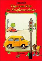 Cover of: Tiger Und Bar Im Strassenverke