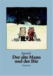 Cover of: Der alte Mann und der Bär.