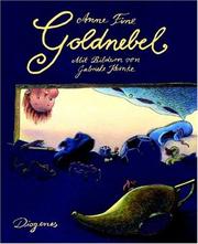 Cover of: Goldnebel. by Anne Fine, Gabriele Kernke