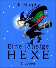 Cover of: Eine lausige Hexe. by Jill Murphy