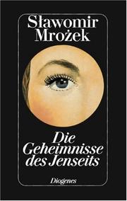 Cover of: Die Geheimnisse des Jenseits und andere Geschichten.