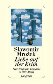 Cover of: Liebe auf der Krim. Eine tragische Komödie in drei Akten.