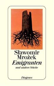 Cover of: Emigranten und andere Stücke. Stücke 1971-1975.