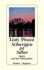 Cover of: Schweigen ist Silber. Ogden und der Schauspieler.