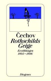 Rothschilds Geige. Erzählungen 1893 - 1896