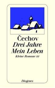 Drei Jahre. Mein Leben. Kleine Romane III