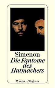 Cover of: Die Fantome des Hutmachers by Georges Simenon