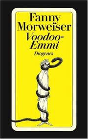 Cover of: Voodoo - Emmi. Erzählungen. by Fanny Morweiser