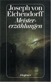 Cover of: Meistererzaehlungen by Joseph von Eichendorff