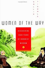 Cover of: Women of the way: dicovering 2,500 years of Buddhist wisdom