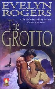Cover of: The grotto by Evelyn Rogers
