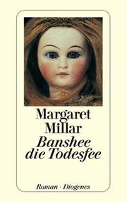 Cover of: Banshee, die Todesfee. Roman. by Margaret Millar