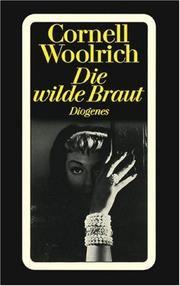 Cover of: Die wilde Braut. Roman.