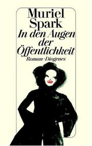 Cover of: In den Augen der Öffentlichkeit by Muriel Spark, Muriel Spark