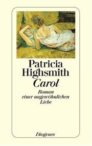 Cover of: Carol. Roman einer ungewöhnlichen Liebe. by Patricia Highsmith