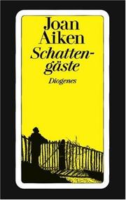 Cover of: Schattengäste. Roman. by Joan Aiken
