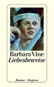 Cover of: Liebesbeweise. Roman. by Ruth Rendell