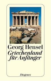 Cover of: Griechenland für Anfänger. Eine Bildungsreise für Ungebildete.