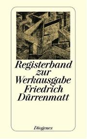 Cover of: Registerband zur Werkausgabe Friedrich Dürrenmatt in siebenunddreißig Bänden.