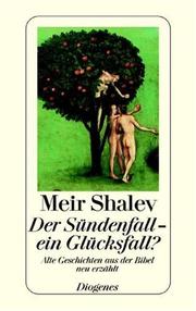 Cover of: Der Sündenfall, ein Glücksfall? Alte Geschichten aus der Bibel neu erzählt.