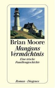 Cover of: Mangans Vermächtnis. Eine irische Familiengeschichte.