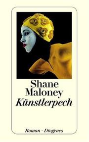 Cover of: Künstlerpech. by Shane Maloney