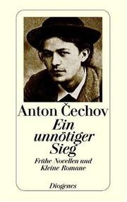 Ein unnötiger Sieg. Frühe Novellen und Kleine Romane