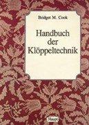Cover of: Handbuch der Klöppeltechnik. Mit vielen praktischen Winken in Wort und 745 Bildern.