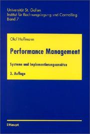 Cover of: Performance Management. Systeme und Implementierungsansätze. (Schwerpunkt Balanced Scorecard)