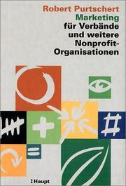 Cover of: Marketing für Verbände und andere Nonprofit- Organisationen.